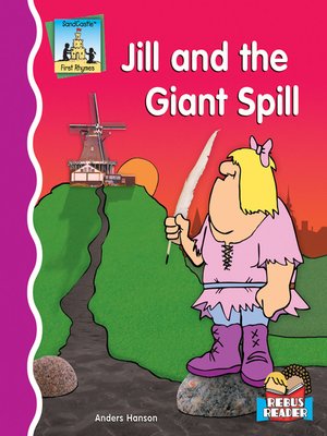 cover image of Jill and the Giant Spill